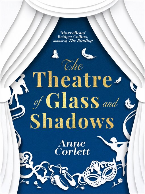Title details for The Theatre of Glass and Shadows by Anne Corlett - Available